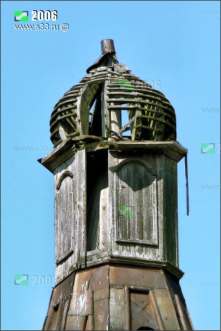 Старая деревянная глава колокольни Казанской церкви в Дубасово Гусь-Хрустального района Владимирской области (разобрана)